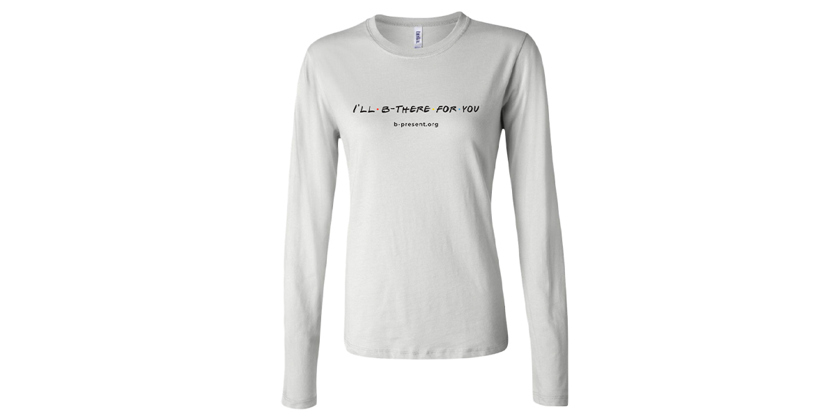 Women's There For You Long Sleeve