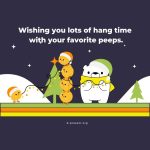 A cute illustration of a white bear and four yellow chicks decorating with string lights. Text above reads, Wishing you lots of hang time with your favorite peeps. Snow and trees are in the background.